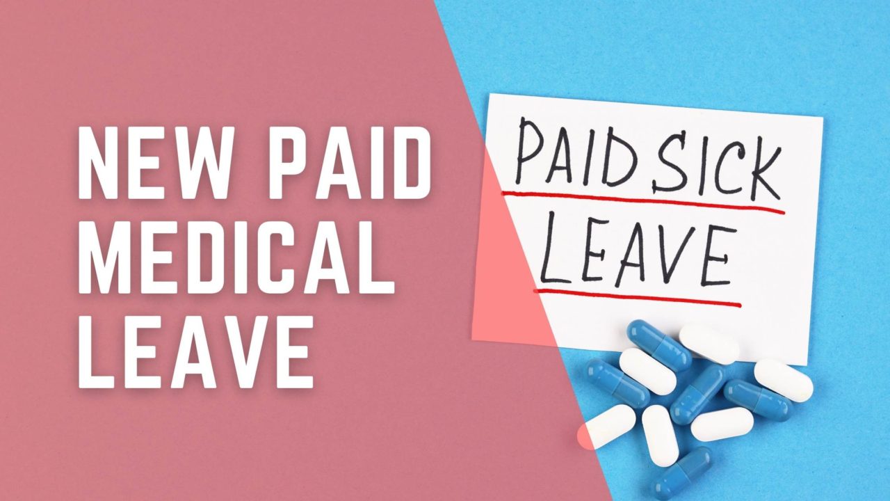 Federally Regulated Employers New Paid Medical Leave on the Horizon