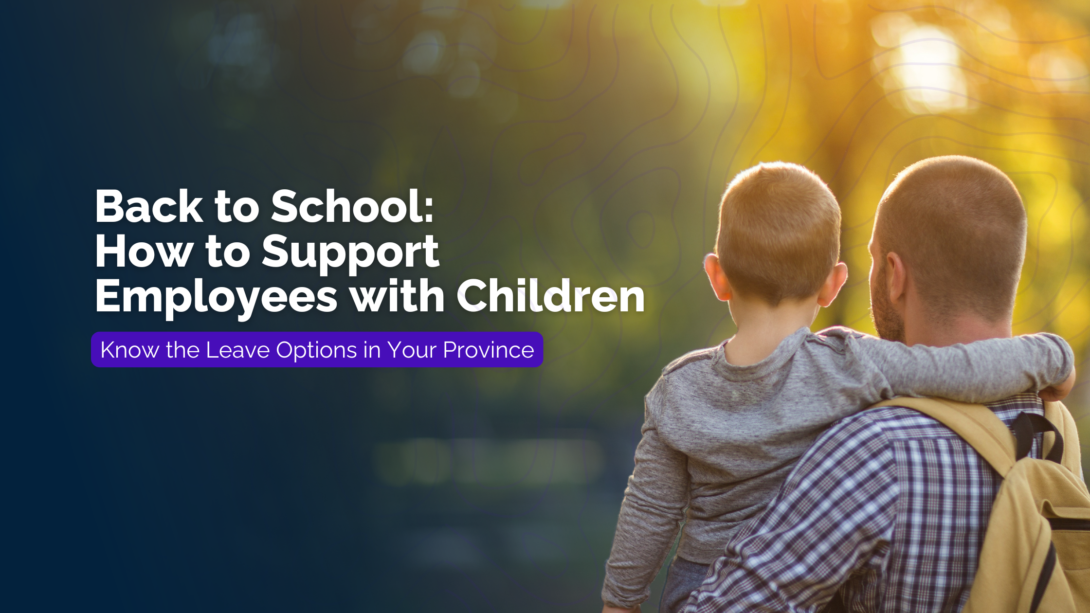 Back to School How to Support Employees with Children