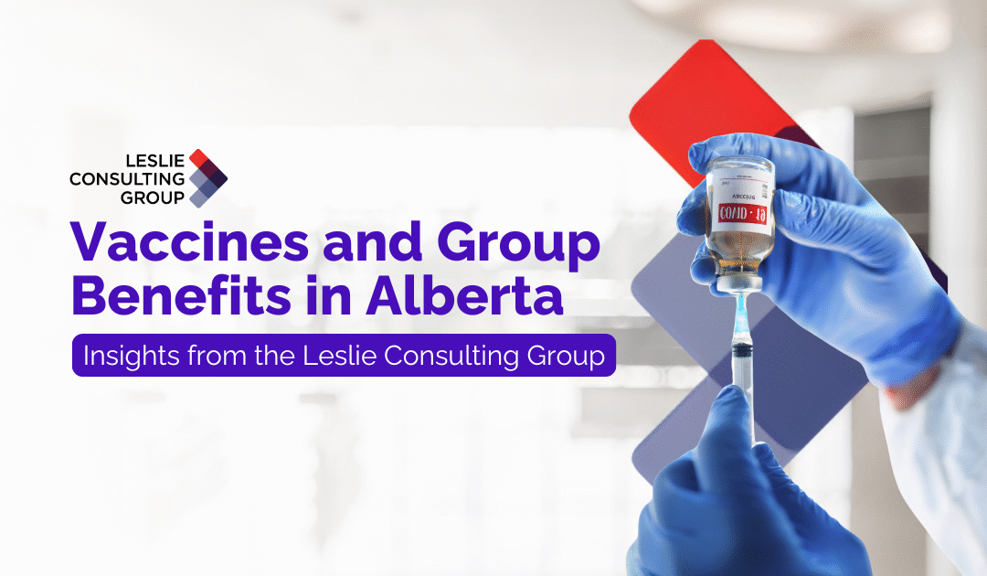 Vaccines and Group Benefits in Alberta