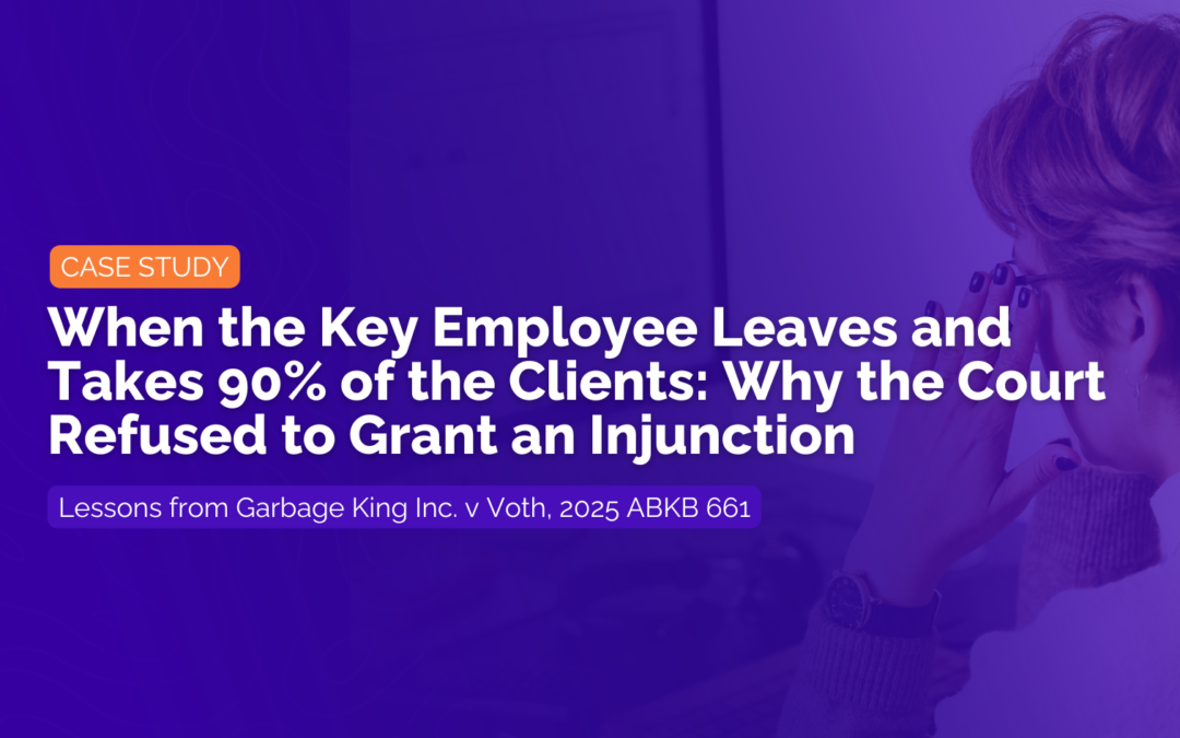 Case Study: When the Key Employee Leaves and Takes 90% of the Clients: Why the Court Refused to Grant an Injunction