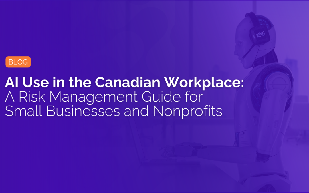 AI Risk Management Guide: Canadian SMEs & Nonprofits