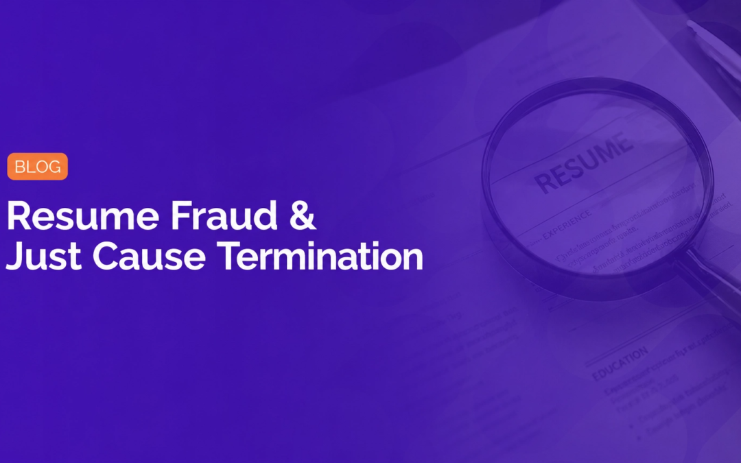 Resume Fraud & Just Cause Termination