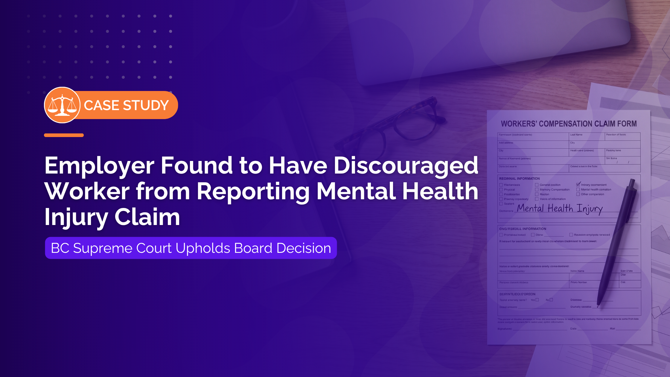 Employer Found to Have Discouraged Worker from Reporting Mental Health Injury Claim